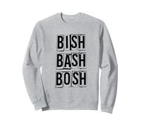 Bish Bash Bosh No Fuss Felpa