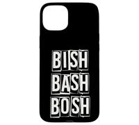 Bish Bash Bosh non ha fatto confusione Custodia per iPhone 15 Plus