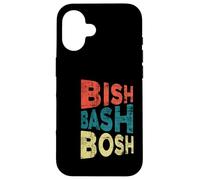 Bish Bash Bosh tutto fatto facile Custodia per iPhone 16