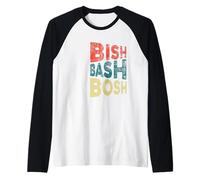 Bish Bash Bosh tutto fatto facile Maglia con Maniche Raglan