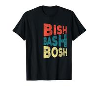 Bish Bash Bosh tutto fatto facile Maglietta