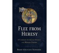 Bishop Athanasius Schneider Flee from Heresy (Copertina rigida)