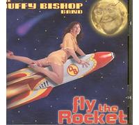 Bishop, Duffy Band - Fly The Rocket