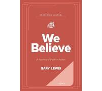 Bishop Gary Lewis We Believe Companion Journal (Tascabile)