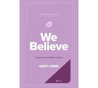 Bishop Gary Lewis We Believe Companion Journal (Tascabile)