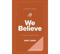Bishop Gary Lewis We Believe Companion Journal (Tascabile)