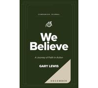 Bishop Gary Lewis We Believe Companion Journal (Tascabile)
