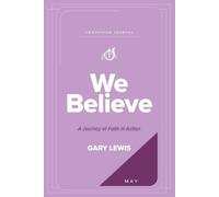 Bishop Gary Lewis We Believe Companion Journal (Tascabile)