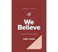 Bishop Gary Lewis We Believe Companion Journal (Tascabile)