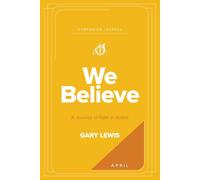 Bishop Gary Lewis We Believe Companion Journal (Tascabile)