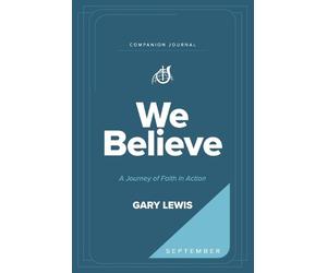 Bishop Gary Lewis We Believe Companion Journal (Tascabile)