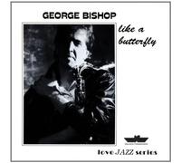 Bishop,George - Like a Butterfly