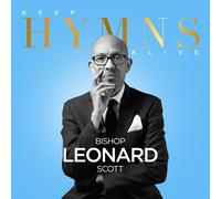 Bishop Leonard Scott - Keep Hymns Alive