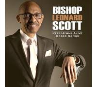 Bishop Leonard Scott Keep Hymns Alive Cross Songs (CD)