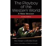 The Playboy of the Western World: A New Version