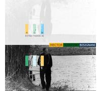 Bisignani, Hector - Estao Todos Ai
