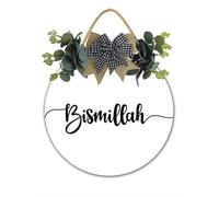 Bismillah In the Name of Allah Cartello di benvenuto islamico per porta d'ingresso musulmana decorazione per la casa musulmana Hanukkah Decorazioni Eid Wall Haning regalo di nozze musulmano 28 cm