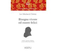 Bisogna vivere ed essere felici. Con audio formato MP3