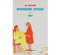 Bisognerebbe avvisarli