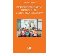 Bisogni educativi individuali e didattica inclusiva