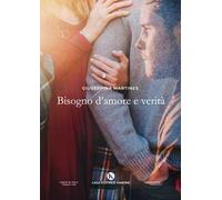 Bisogno d'amore e verità