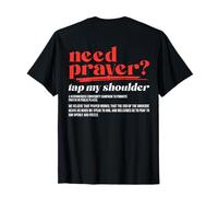 Bisogno di Preghiera Tap My Shoulder Cristiano Uomini Donne (Sulla Schiena) Maglietta