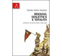 Bisogno, dialettica e totalità. Confronto tra Agnes Heller e Karel Kosik