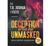 Bisola Hephzi-Bah Johnson THE T.B. JOSHUA I Know (Tascabile)