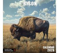 Bison Calendar 2026: Mighty Beasts Roaming the Plains of the Past and Present