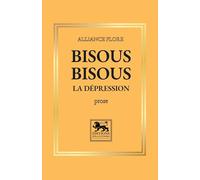 Bisous Bisous la dépression