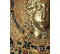 Bissera V. Pentcheva The Sensual Icon (Tascabile)
