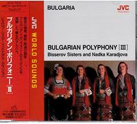 Bisserov Sisters - Bulgarian Polyphony Vol.3