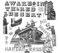 Bissett & The Mandan - Awake In Th Red Desert