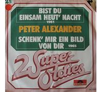 Bist Du Einsam Heut Nacht / Schenk Mir Ein Bild von Dir / Peter Alexander / Vinyl / 7