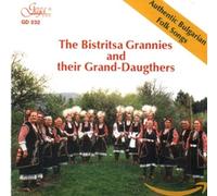 Bistritsa Grannies & Grand-Daughters - Authentic Bulgarian Folk Songs