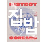 Libri Hyun Kang Su - Bistrot Coreano. La Cucina Coreana Di Tutti I Giorni