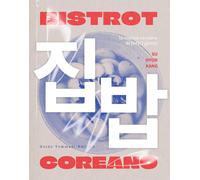 Bistrot coreano. La cucina coreana di tutti i giorni - Hyun Kang Su