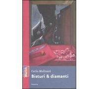 Bisturi & diamanti