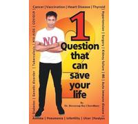 Biswaroop Roy Chowdhury 1 Question That Can Save Your Life (Tascabile)