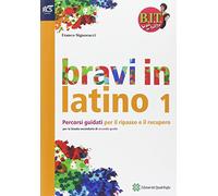 BIT. Bravi in tutto. Bravi in latino. Per le Scuole superiori. Con espansione online (Vol. 1)