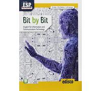 Bit by bit. English for information and communications technology. Per il triennio degli Ist. tecnici settore tecnologico. Con ebook. Con espansione online. Con CD-Audio [Lingua inglese]