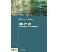 Bit By Bit. La ricerca sociale nell'era digitale