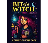 Bit of a Witch Activity Book: A Magical Journey of Puzzles, Prompts, and Whimsical Fun