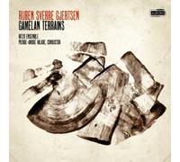 Bit20 Ensemble & Pierre-Andre Valade - Ruben Sverre Gjertsen: Gamelan Terrains