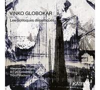 Bit20 Ensemble/ Pritchard, Alwynne - Vinko Globokar: Les Soliloques Decortiques