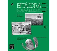 Bitácora 3. Nueva edición. B1. Cuaderno de ejercicios + MP3 descargable: Curso de español