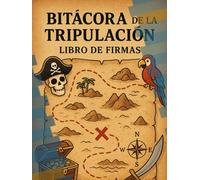 Bitácora de la Tripulación: Libro de Firmas