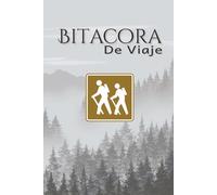 Bitácora de Viajes Personal: 500 Páginas en Blanco para Tu Gran Aventura
