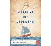 Bitácora del Navegante: Diario infantil bimestral, 6 - 9 años: Preguntas diarias + actividades semanales mindfulness para explorar hábitos y emociones.