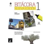 Bitácora nueva edición 1 A1: Curso de español. Libro del alumno con MP3 descargable